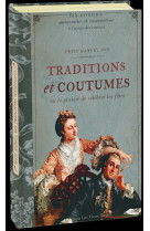 PETIT MANUEL DES TRADITIONS ET COUTUMES [SOLDE] [SOLDE]