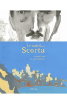 LE SOLEIL DES SCORTA