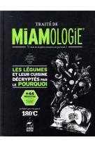 TRAITE DE MIAMOLOGIE LEGUMES