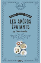 LES APEROS EPATANTS DES CAHIERS DE DELPHINE