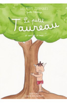 LE PETIT TAUREAU