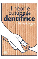 THEORIE DU TUBE DE DENTIFRICE