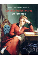 LES PLUS BELLES LETTRES DE FEMMES - ILLUSTRATIONS, NOIR ET BLANC