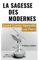 LA SAGESSE DES MODERNES