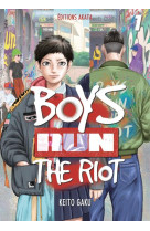 BOYS RUN THE RIOT - TOME 1 (VF)