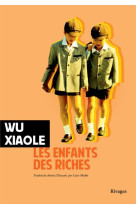 LES ENFANTS DES RICHES