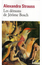 LES DEMONS DE JEROME BOSCH