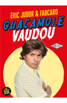 GUACAMOLE VAUDOU