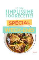 SIMPLISSIME RECETTES DU WEEK END