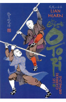 LES ENFANTS DES OTORI - VOL01 - LES GUERRIERS ORPHELINS