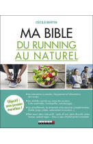 MA BIBLE DU RUNNING AU NATUREL - OBJECTIF : MON PREMIER MARATHON !