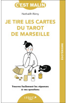 JE TIRE LES CARTES DU TAROT DE MARSEILLE