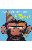 Gaston Grognon - C'est la fête