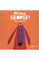 OH NON, GEORGE ! - TOUT CARTON