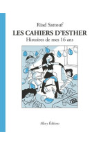 Les Cahiers d'Esther - Tome 7 Histoires de mes 16 ans