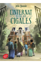 L-INTERNAT DE L-ILE AUX CIGALES - TOME 1