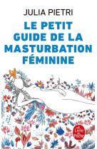 Le petit Guide de la masturbation féminine