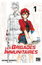 LES BRIGADES IMMUNITAIRES T01