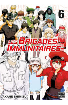 LES BRIGADES IMMUNITAIRES T06