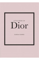 THE LITTLE BOOK OF DIOR