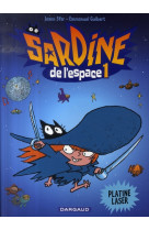 SARDINE DE L-ESPACE - TOME 1 - PLATINE LASER