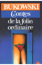 CONTES DE LA FOLIE ORDINAIRE