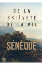 DE LA BRIEVETE DE LA VIE