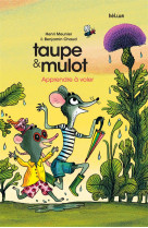 TAUPE ET MULOT 5 - APPRENDRE A VOLER - VOL05