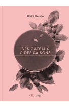 DES GATEAUX & DES SAISONS