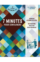 7 minutes pour convaincre