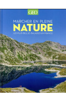 MARCHER EN PLEINE NATURE