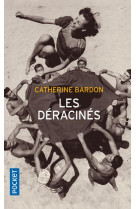 LES DERACINES