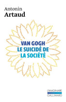 VAN GOGH LE SUICIDE DE LA SOCIETE