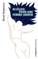 ALLELUIA POUR UNE FEMME-JARDIN