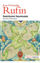 AVENTURES HEUREUSES - ROMANS HISTORIQUES