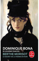 BERTHE MORISOT - LE SECRET DE LA FEMME EN NOIR