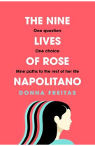 THE NINE LIFES OF ROSE NAPOLITANO