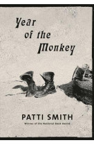 PATTI SMITH YEAR OF THE MONKEY (PAPERBACK) /ANGLAIS