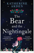 THE BEAR AND THE NIGHTINGALE