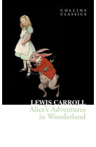 ALICE-S ADVENTURES IN WONDERLAND - COLLINS CLASSICS