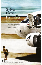 PANTHERES ET PIRATES - DES AFRO-AMERICAINS ENTRE LUTTE DES CLASSES ET BLACK POWER