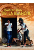 TIBI LA BLANCHE