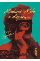 MADAME MOHR A DISPARU