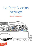 LES HISTOIRES INEDITES DU PETIT NICOLAS - T02 - LE PETIT NICOLAS VOYAGE - LES HISTOIRES INEDITES DU