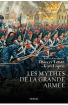 LES MYTHES DE LA GRANDE ARMEE