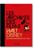 LES ARCHIVES DES FILMS WALT DISNEY. LES FILMS D-ANIMATION 1921 1968. 40TH ED.