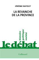 LA REVANCHE DE LA PROVINCE