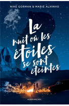 LA NUIT OU LES ETOILES SE SONT ETEINTES - TOME 1