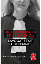 L-AVOCAT ETAIT UNE FEMME - LE PROCES DE LEUR VIE