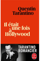 IL ETAIT UNE FOIS A HOLLYWOOD